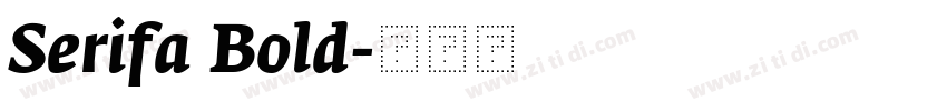 Serifa Bold字体转换